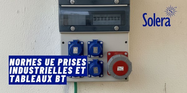 Normes UE prises industrielles et tableaux BT