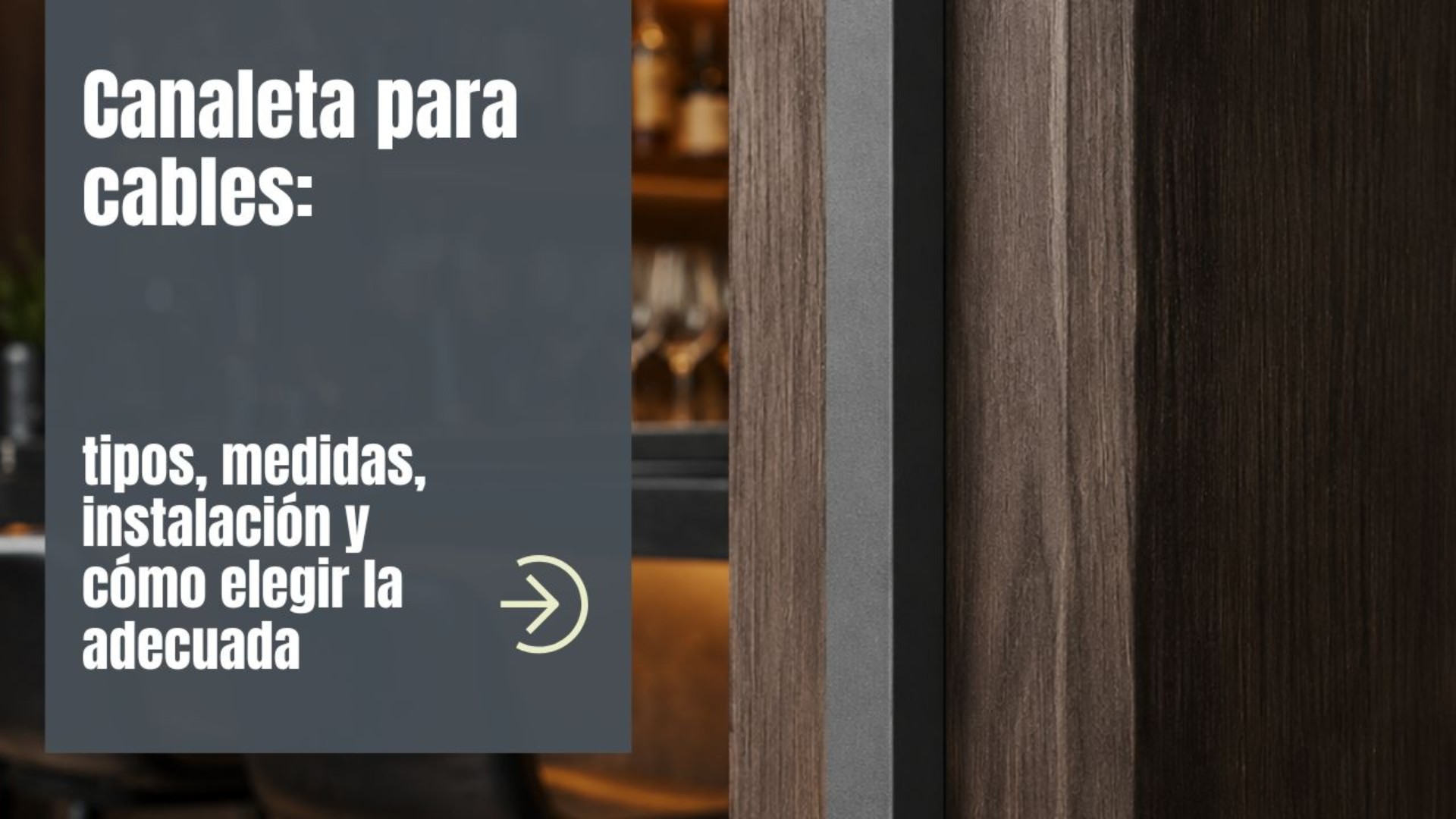 Canaleta para cables: tipos, medidas, instalación y cómo elegir la adecuada