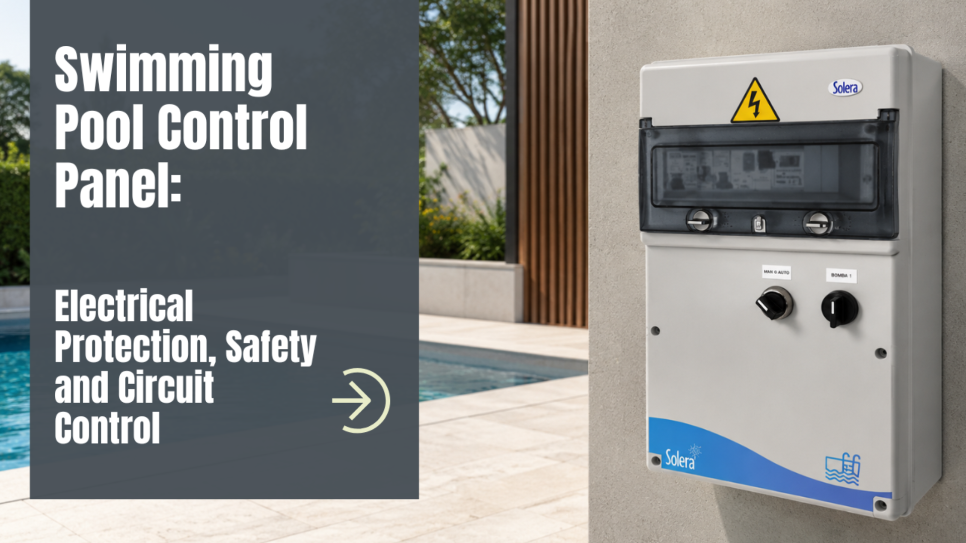Swimming Pool Control Panel: Electrical Protection, Safety and Circuit Control