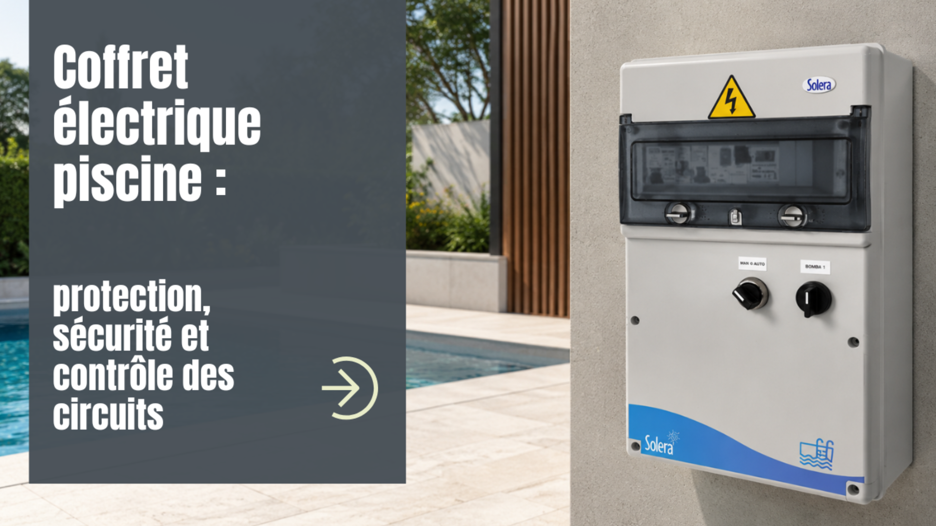 Coffret électrique piscine : protection, sécurité et contrôle des circuits