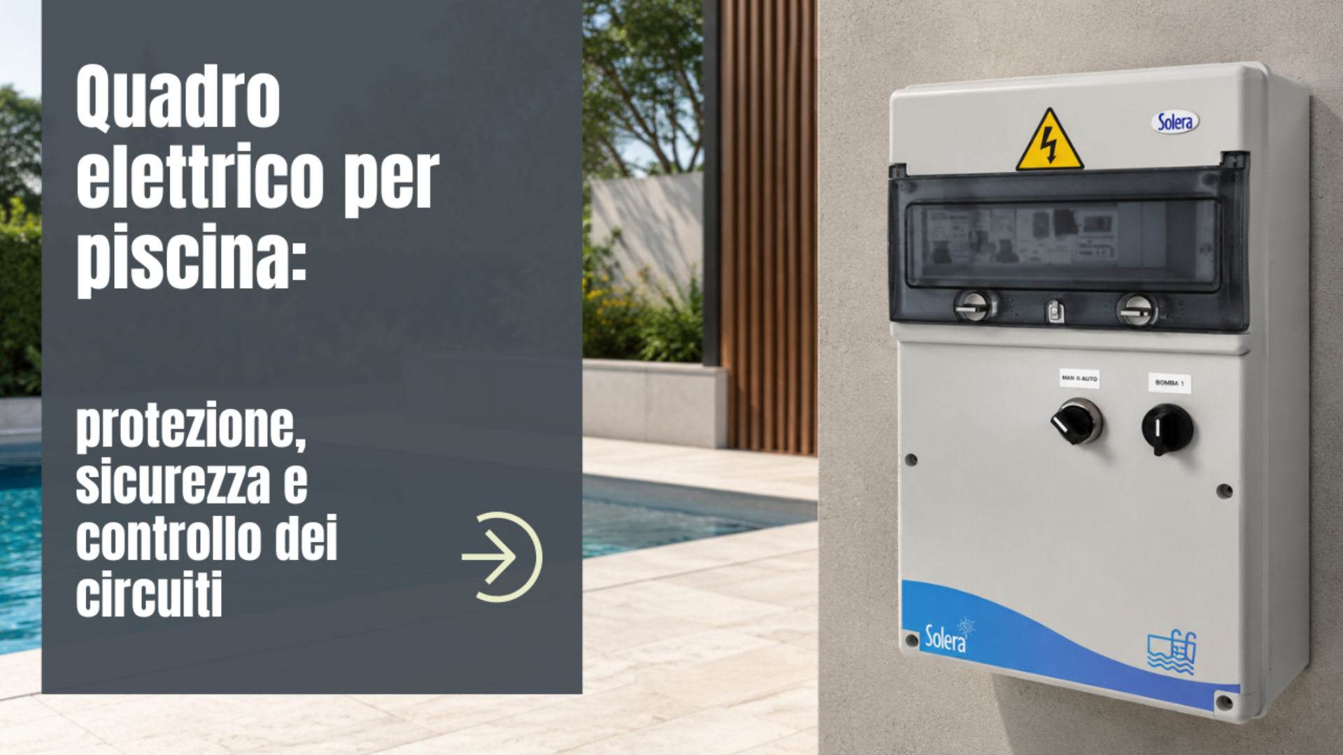Quadro elettrico per piscina: protezione, sicurezza e controllo dei circuiti